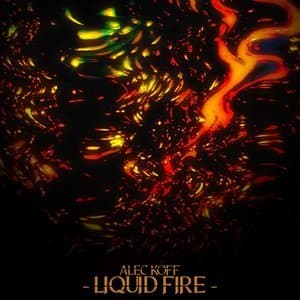 Liquid Fire