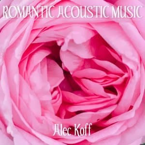 Romantic Acoustic Music
