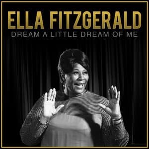 Dream a Little Dream of Me
