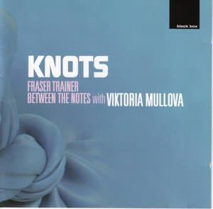 Knots: Between The Notes with Viktoria Mullova