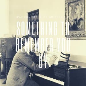 Something to Remember You By