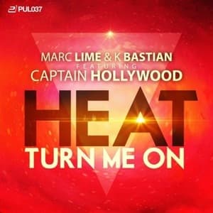 Heat (Turn Me On) (Marc Lime & K Bastian feat. Captain Hollywood)