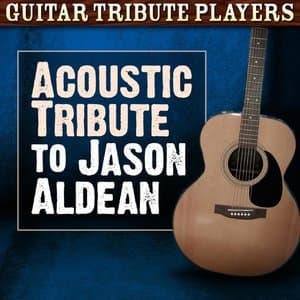 Acoustic Tribute to Jason Aldean