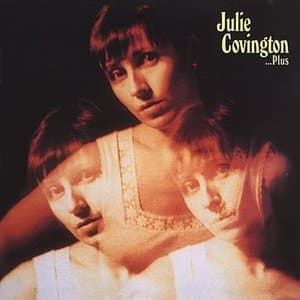 Julie Covington ...Plus