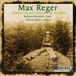Max Reger: Sonatas for Viola and Piano