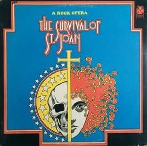 The Survival of St. Joan: A Rock Opera