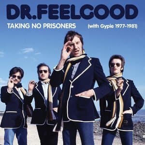 Taking No Prisoners (with Gypie 1977-81) CD1