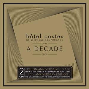 Hotel Costes - A Decade 1999-2009 (CD1)