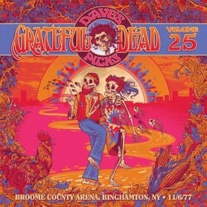Daves Picks Vol. 25: 1977-11-06 Broome County Veterans Memorial Arena, Binghamton, NY