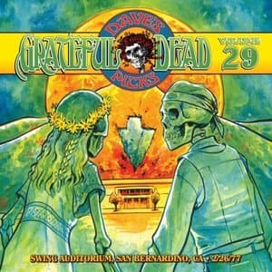 Daves Picks Vol. 29 - 1977-02-26 Swing Auditorium, San Bernardino CA