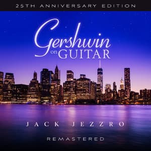 Gershwin on Guitar (25th Anniversary Edition)