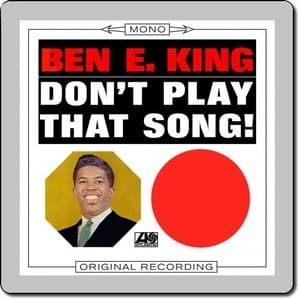 Don't Play That Song!