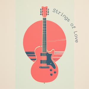 Strings of Love