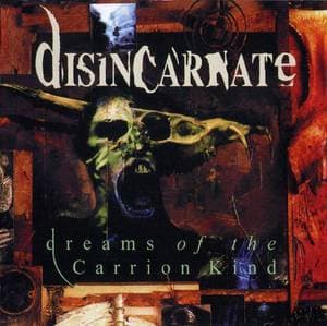 Dreams Of The Carrion Kind (2004 Reissue)
