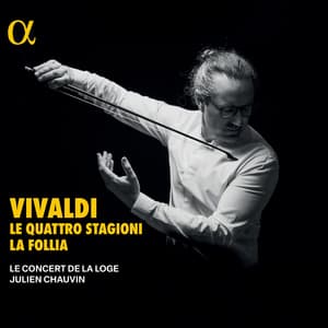 Vivaldi - Le Quattro Stagioni & La Follia