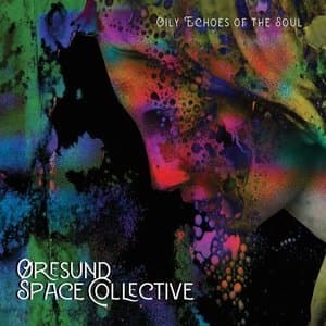 Oily Echoes of the Soul