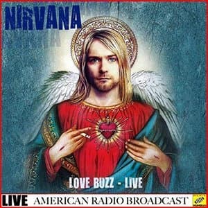 Love Buzz - Live