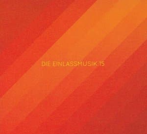 Die Einlassmusik 15