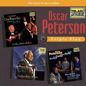 Triple Play: Oscar Peterson