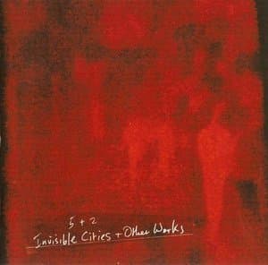 Invisible Cities And Other Works