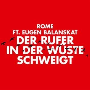 Der Rufer In Der Wuste Schweigt