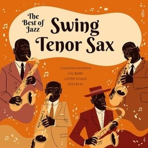 The Best Of Swing Jazz - Tenor Sax