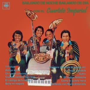 Bailando de Noche, Bailando de Dia Con el Cuarteto Imperial