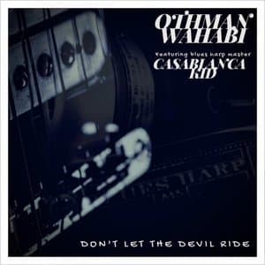 Dont Let The Devil Ride (Feat. Casablanca Kid)