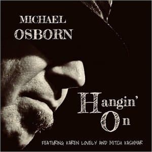 Hangin On (Feat. Karen Lovely & Mitch Kashmar)