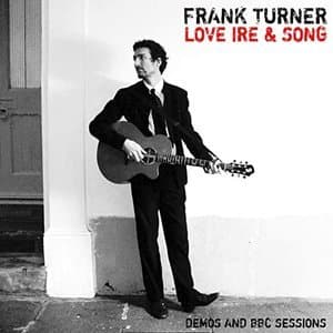 Love Ire & Song: Tenth Anniversary Edition (Demos and BBC Sessions)