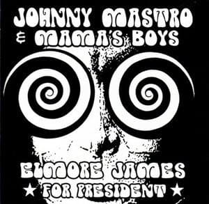 Elmore James For President