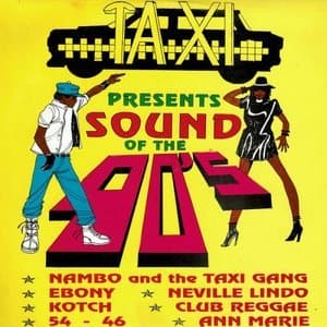 Taxi Presents Sound of the 90's