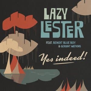 Yes Indeed! (feat. Benoit Blue Boy, Geraint Watkins, Stan Noubard Pacha)