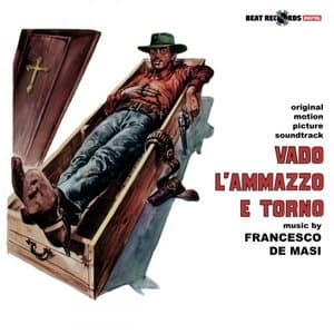 Vado... lammazzo e torno (Original Motion Picture Soundtrack)