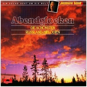 Abendglocken - Die Schönsten Russland-Melodien