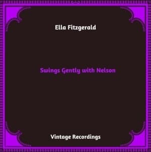 Swings Gently with Nelson