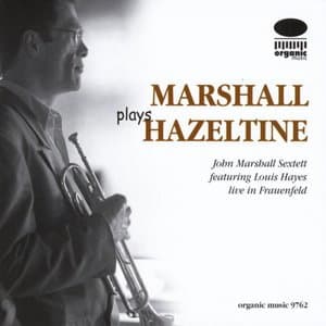 Marshall Plays Hazeltine (feat. Louis Hayes)