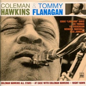 Coleman Hawkins All Stars + At Ease with Coleman Hawkins + Night Hawk