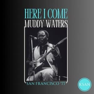 Here I Come (Live San Francisco 77)