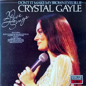Don't It Make My Brown Eyes Blue - 20 Love Songs