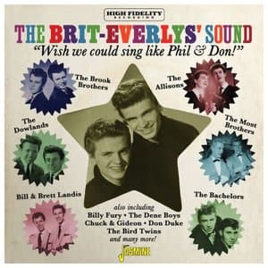 The Brit-Everlys Sound - Wish We Could Sing Like Phil & Don