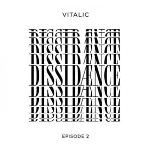 Dissidaence Episode 2