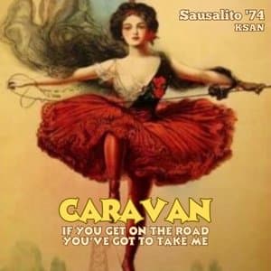 If You Get On The Road Youve Got To Take Me (Live Sausalito 74)