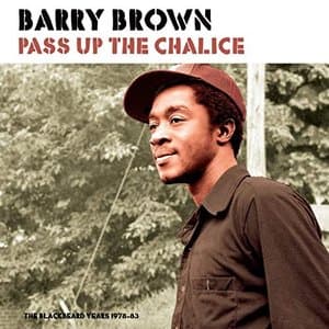 Pass Up the Chalice (The Blackbeard Years 1978-83)