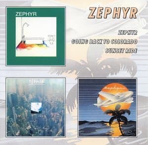 Zephyr / Zephyr Going Back To Colorado / Sunset Ride