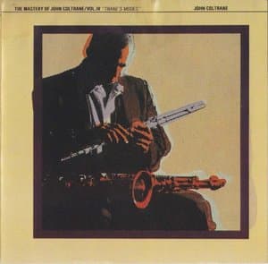 Tranes Modes (The Mastery of John Coltrane, Vol. IV)