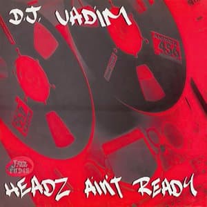 Headz Aint Ready