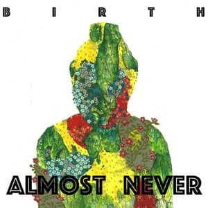 Almost Never