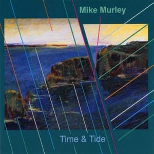 Time & Tide (Re-Mastered)