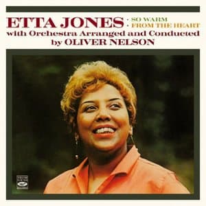 Etta Jones With Orchestra Arranged And Conducted By Oliver Nelson. So Warm - From The Heart